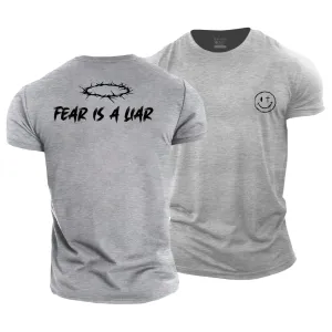 Fear Is a Liar Cotton T-Shirt