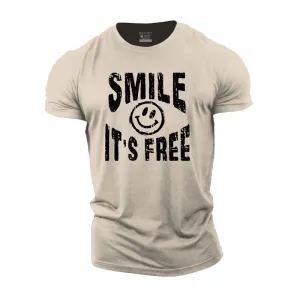 Smile It's Free Print Men's Workout T-shirts